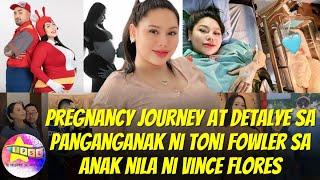 Pregnancy Journey at Detalye sa Panganganak ni Toni Fowler sa anak nila ni Vince Flores