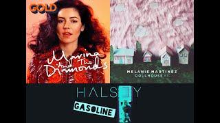 Marina and the Diamonds vs Halsey vs Melanie Martinez - Gold vs Gasoline vs Dollhouse Mashup