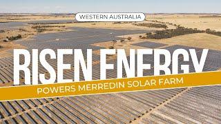 Risen solar panels power Western Australia's Merredin Solar Farm