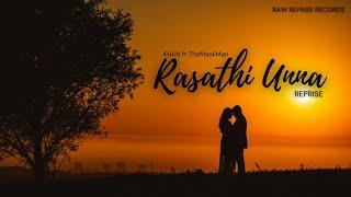 Rasathi Unna (Reprise) | KHAN ft TheMaskMan | Raw Reprise Records