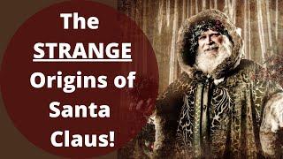 The PAGAN Origins of Santa Claus!