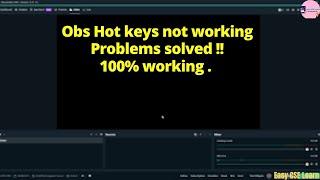 Obs hotkeys not working problems solves . 100 % working this .