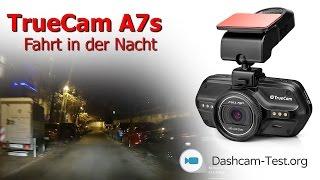 Fahrt in der Nacht TrueCam A7s  Dashcam - Autokamera HD