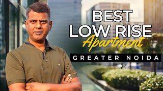 Best Low Rise Apartments in Greater Noida | Ultimate Guide to Affordable Luxury