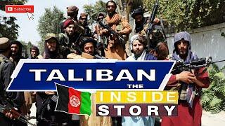 The TALIBAN  I  Inside Story