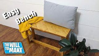 How to Build A Bench | Woodworking | DIY | The Will To Make