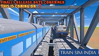 Train sim India New Trailer|Release Date Confirmed|TSI By @dotXinteractiveOfficial