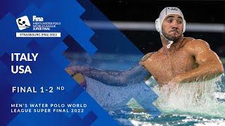 ITALY vs USA | Gold Medal Match | FINA Men's Water Polo World League Super Final 2022