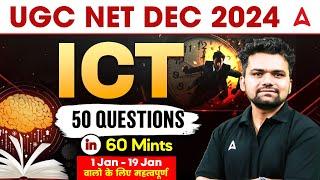 UGC NET DEC 2024 | ICT 50 Question in 60 Mints 1 Jan -19 Jan वालो के लिए महत्वपूर्ण