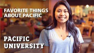 Favorite Things About Pacific University