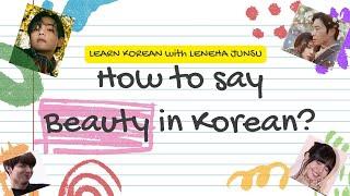 How to say BEAUTIFUL in Korean | Learn Korean 미 with K-Pop & K-Dramas #koreanlanguage