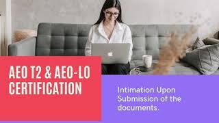 What is AEO? AEO certification and renewal Procedure for AEO certification and Benefits of AEO