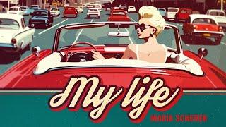 Maria Scherer - My Life (Official Video)