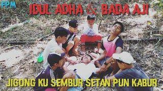 Parody idul adha dan bada aji - FPM (film pendek mangli)