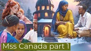 PART 1 \ FAADUMO IYO SHEEKADII MSS CANADA SHEEKO AAD U ADAG