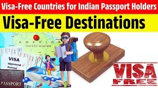 Visa-Free Destinations | Visa-Free Countries for Indian Passport Holders in 2025 | Visa Free entry