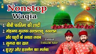 Nonstop Waqia 2023 - Nonstop Islamic Qawwali Waqya 2023 - Taslim Asif - Chanda Islamic Waqia