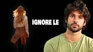 Que se passe t'il dans la tête d'un homme évitant quand tu l'ignores ?