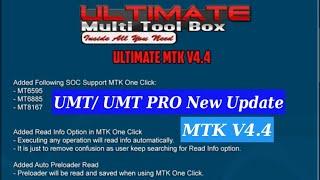 UMT / UMT PRO  MTK  V4.4 New Update Big Update For UMT Tool