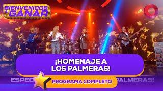 ¡Homenaje a Los Palmeras! | #BienvenidosAGanar Completo - 26/09 - El Nueve