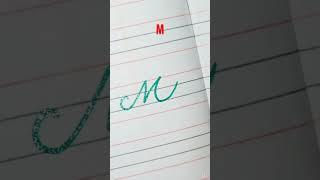 cursive M Alphabet#shorts #viralshorts#trending  #100kview #writer