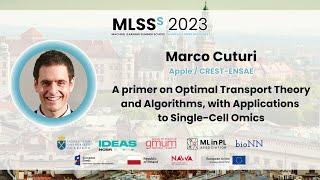 Marco Cuturi - A primer on Optimal Transport Theory and Algorithms | MLSS Kraków 2023