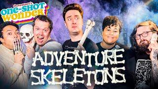 Adventure Skeletons  | Oxventure's One-Shot Wonder | (ft. 3 Black Halflings)