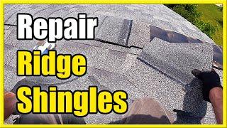 How to Install & Repair Ridge Cap Shingles That Blew Off House! (DIY Tutorial)