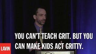 Education Speaker Paul Tough: You Can’t Teach Grit. But You Can Make Kids Act Gritty.