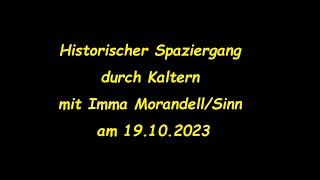 Historischer Spaziergang durch Kaltern mit Imma Morandell/Sinn am 19.10.2023