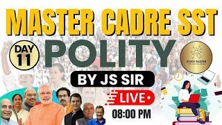 MASTER CADRE SST | POLITY | ਪੇਪਰ ਪਾਸ ਕਰਵਾਉਣ ਵਾਲੀ ਕਲਾਸ | By JS Sir