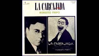 La carcajada - Orquesta Roberto Firpo (primera grabación de 1917)