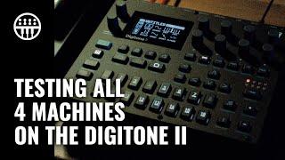 Digitone II | Testing all 4 Machines | Thomann