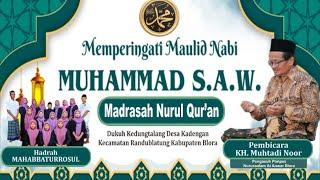 Live Pengajian Umum Bersama Kh MUHTADI NOOR Di Madrasah NURUL QUR'AN Kedungtalang Kadengan 28 Sep