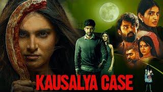 KAUSALYA CASE | South Crime Thriller Movie in Hindi Dubbed | Full Crime Thriller Movie