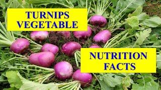 HEALTH BENEFITS AND NUTRIENT FACTS OF TURNIPS VEGETABLE