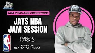 NBA Picks & Predictions Monday 3/10/25 | Jay's NBA Jam Session