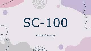 SC-100 Microsoft Cybersecurity Architect Updated Dumps - Dumpsinfo