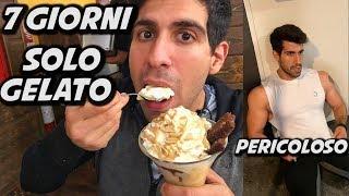 HO MANGIATO SOLO GELATO PER UNA SETTIMANA (esperimento gelatariano)