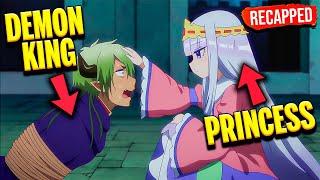 A Cute Princess is Kidnapped by a Super Shy Demong King Anime Full Recap