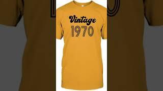 Vintage 1970-1979 Birthday Shirts For Women And Men