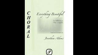 "Everything Beautiful" - Jonathan Adams