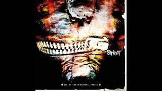 Slipknot - The Blister Exists