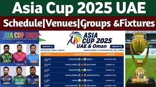 Asia cup 2025 schedule,Format, Venue || 2 बार होगा IND Vs PAK || asia cup 2025 date || asia cup 2025