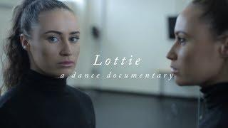 Lottie | A Dance Documentary