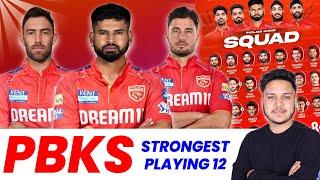 PUNJAB KINGS STRONGEST Playing 12 For IPL 2025 