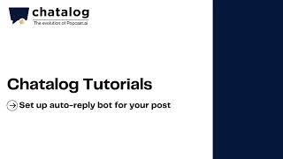 chatalog Tutorials | Set up auto reply bot for your post | IG Facebook Automation | EN Subtitle