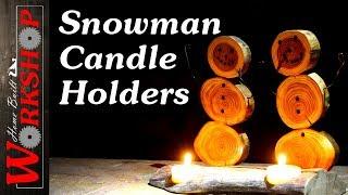 How to Make a Snowman Candle Holder | Made from a Log