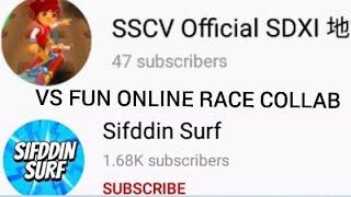 Online Race VS With Sifddin Surf! (Collab!)