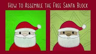 How to Assemble the Free Santa Applique Pattern